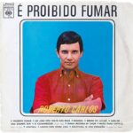 É PROIBIDO FUMAR: Um Disco Antológico de Roberto Carlos