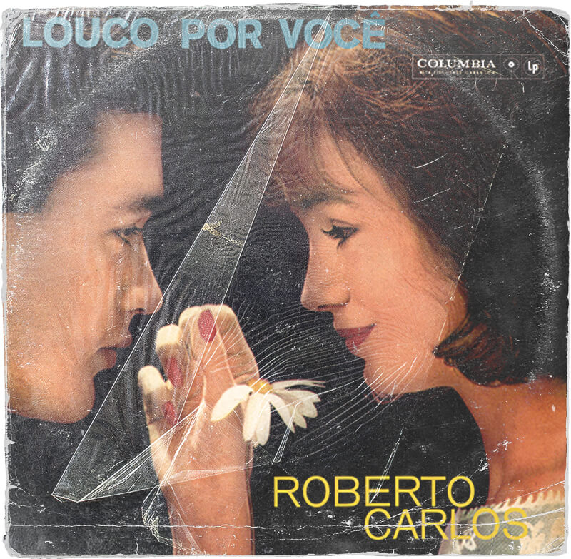 Roberto Carlos Álbum Louco Por Você 1961
